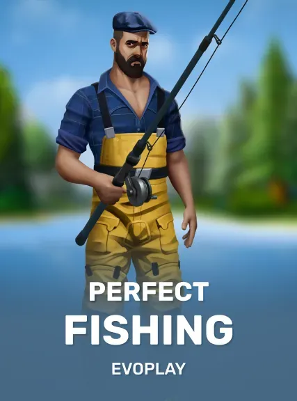 Perfect Fishing